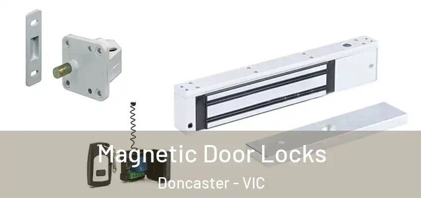 Magnetic Door Locks Doncaster - VIC