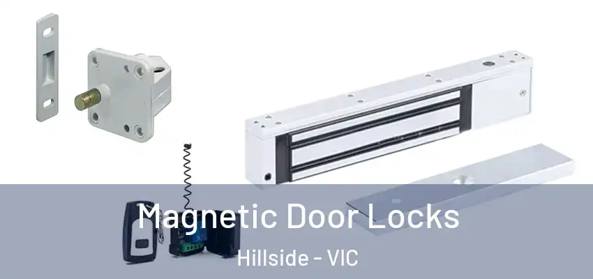 Magnetic Door Locks Hillside - VIC