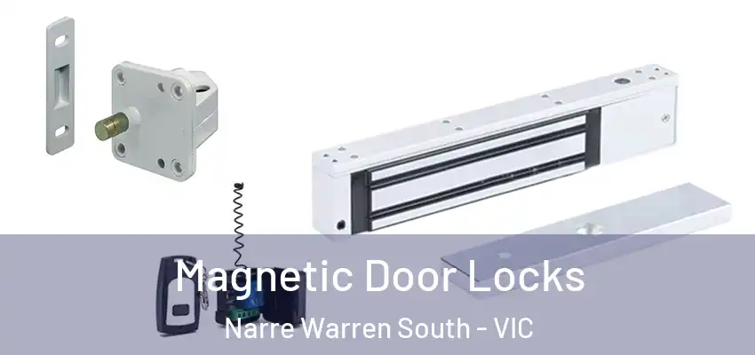 Magnetic Door Locks Narre Warren South - VIC