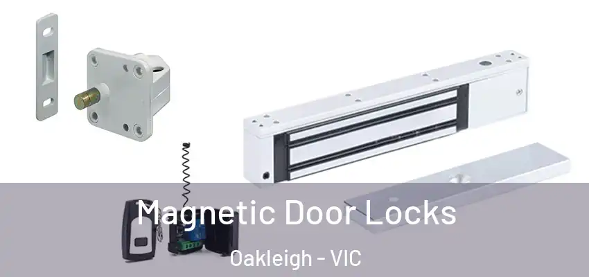 Magnetic Door Locks Oakleigh - VIC