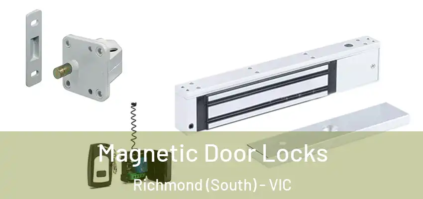 Magnetic Door Locks Richmond (South) - VIC