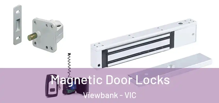  Magnetic Door Locks Viewbank - VIC