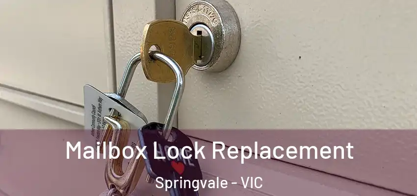Mailbox Lock Replacement Springvale - VIC
