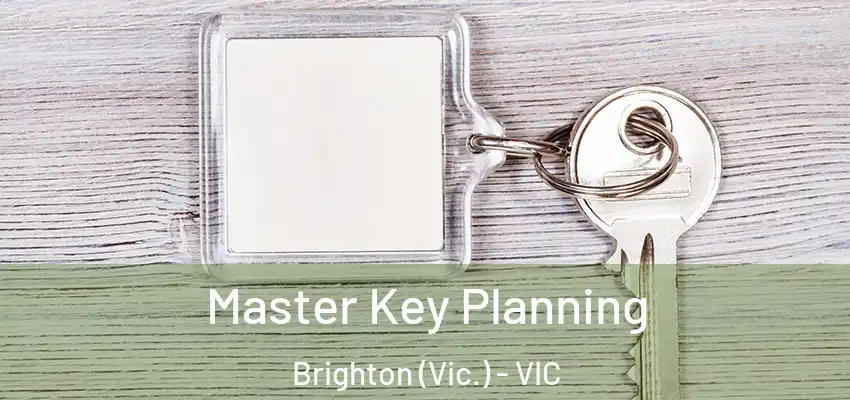  Master Key Planning Brighton (Vic.) - VIC