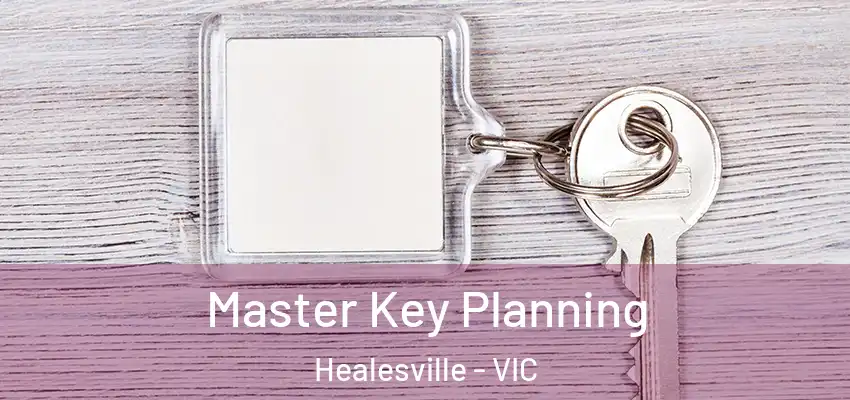  Master Key Planning Healesville - VIC