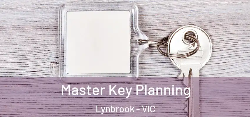 Master Key Planning Lynbrook - VIC
