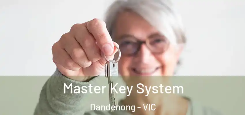 Master Key System Dandenong - VIC