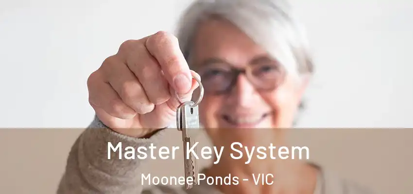 Master Key System Moonee Ponds - VIC