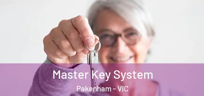 Master Key System Pakenham - VIC