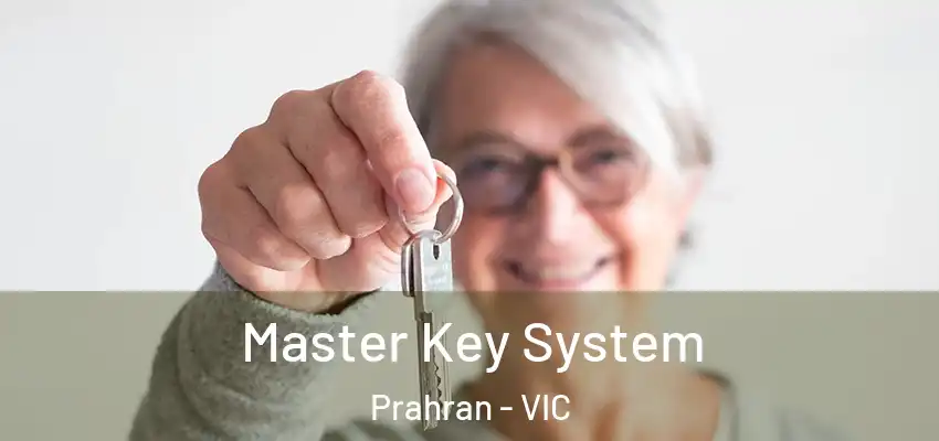 Master Key System Prahran - VIC