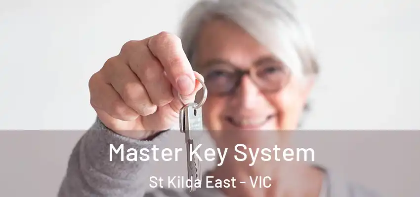 Master Key System St Kilda East - VIC