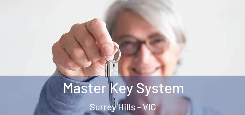 Master Key System Surrey Hills - VIC
