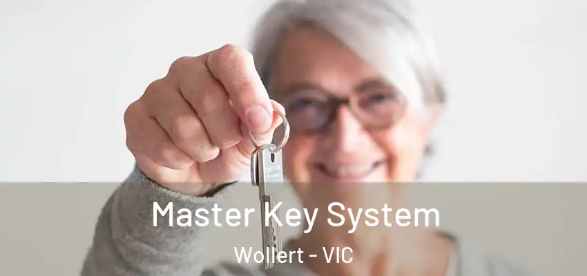 Master Key System Wollert - VIC