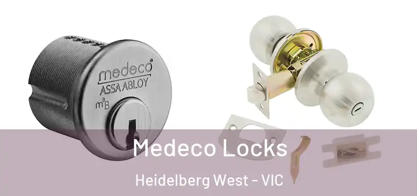 Medeco Locks Heidelberg West - VIC