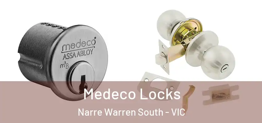  Medeco Locks Narre Warren South - VIC