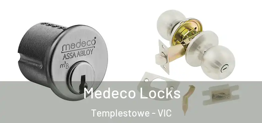 Medeco Locks Templestowe - VIC