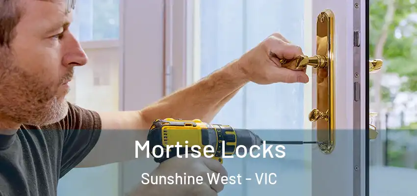  Mortise Locks Sunshine West - VIC