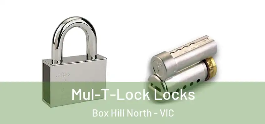 Mul-T-Lock Locks Box Hill North - VIC