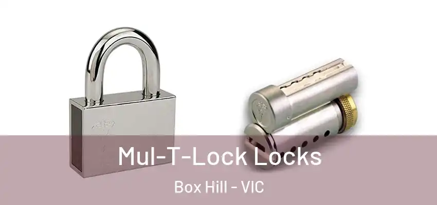 Mul-T-Lock Locks Box Hill - VIC