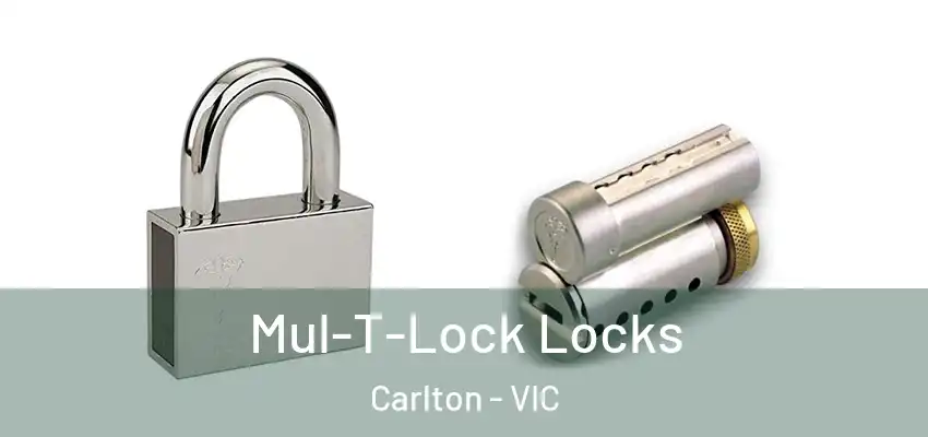 Mul-T-Lock Locks Carlton - VIC