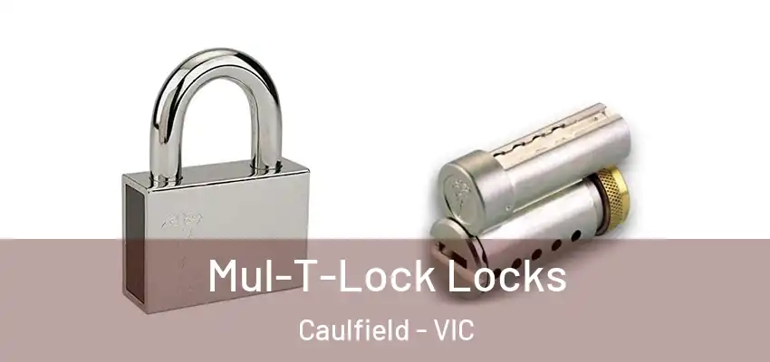  Mul-T-Lock Locks Caulfield - VIC
