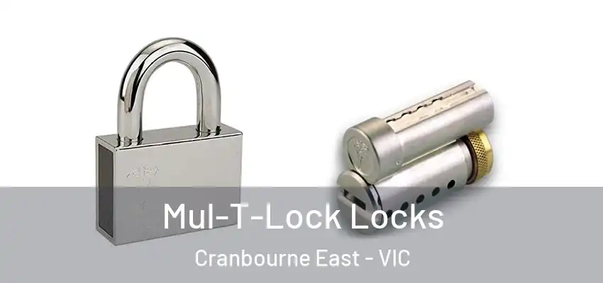 Mul-T-Lock Locks Cranbourne East - VIC