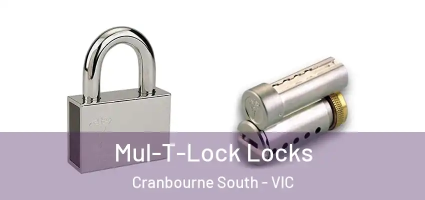 Mul-T-Lock Locks Cranbourne South - VIC