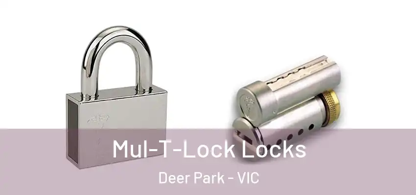 Mul-T-Lock Locks Deer Park - VIC
