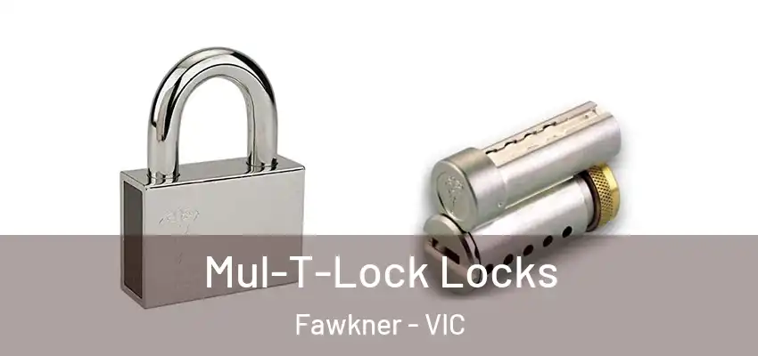 Mul-T-Lock Locks Fawkner - VIC