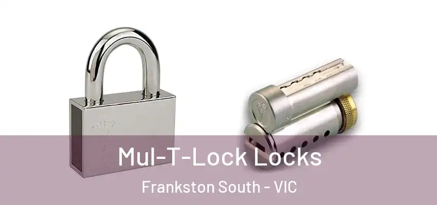 Mul-T-Lock Locks Frankston South - VIC