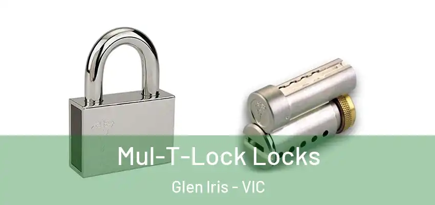 Mul-T-Lock Locks Glen Iris - VIC