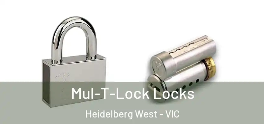 Mul-T-Lock Locks Heidelberg West - VIC