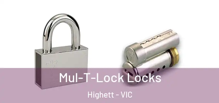  Mul-T-Lock Locks Highett - VIC