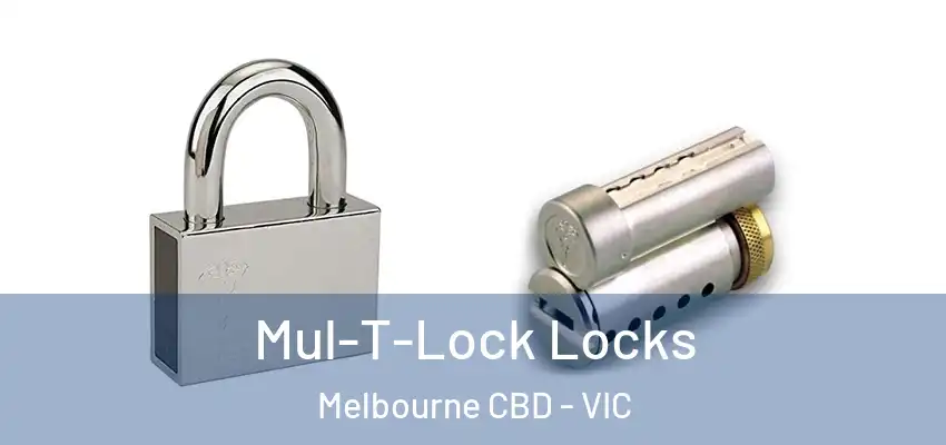  Mul-T-Lock Locks Melbourne CBD - VIC