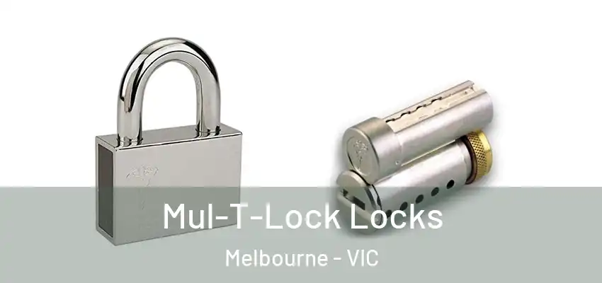 Mul-T-Lock Locks Melbourne - VIC