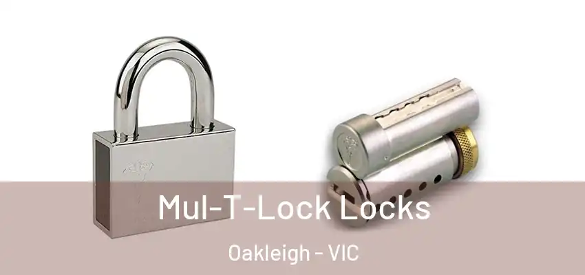 Mul-T-Lock Locks Oakleigh - VIC