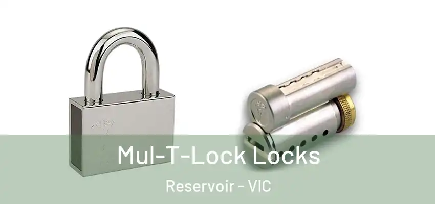  Mul-T-Lock Locks Reservoir - VIC