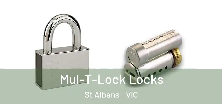 Mul-T-Lock Locks St Albans - VIC