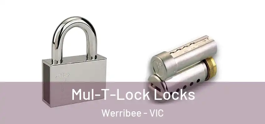 Mul-T-Lock Locks Werribee - VIC