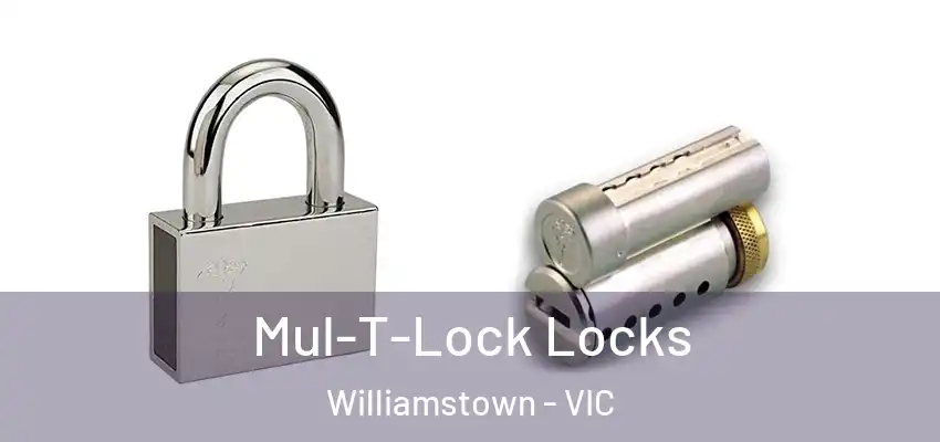 Mul-T-Lock Locks Williamstown - VIC