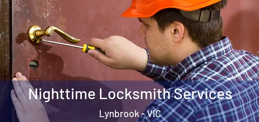 Nighttime Locksmith Services Lynbrook - VIC