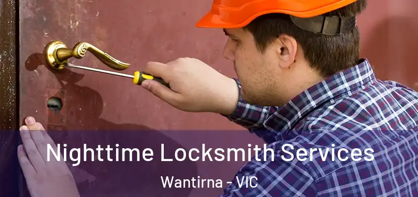 Nighttime Locksmith Services Wantirna - VIC