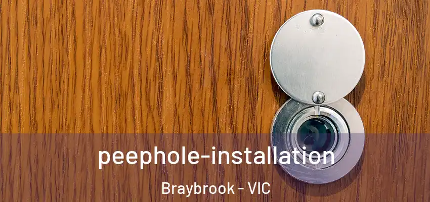  peephole-installation Braybrook - VIC