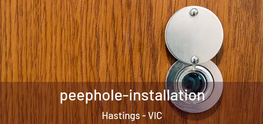  peephole-installation Hastings - VIC