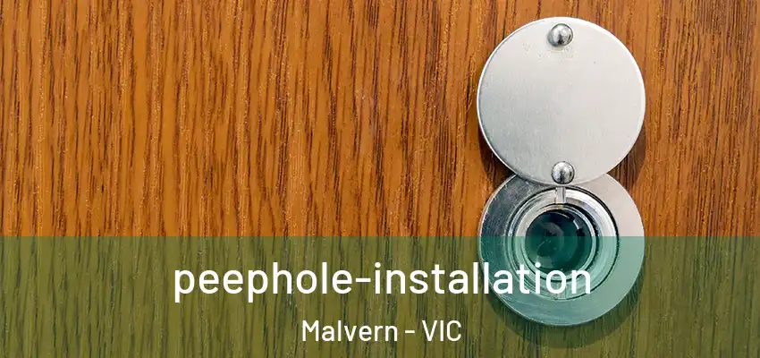  peephole-installation Malvern - VIC