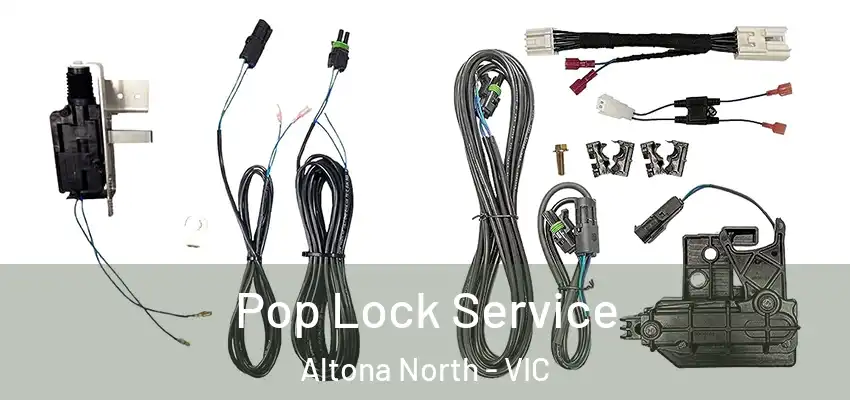 Pop Lock Service Altona North - VIC