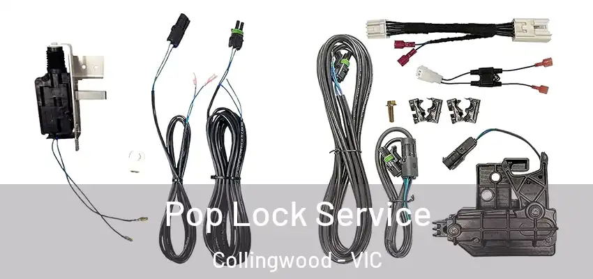 Pop Lock Service Collingwood - VIC
