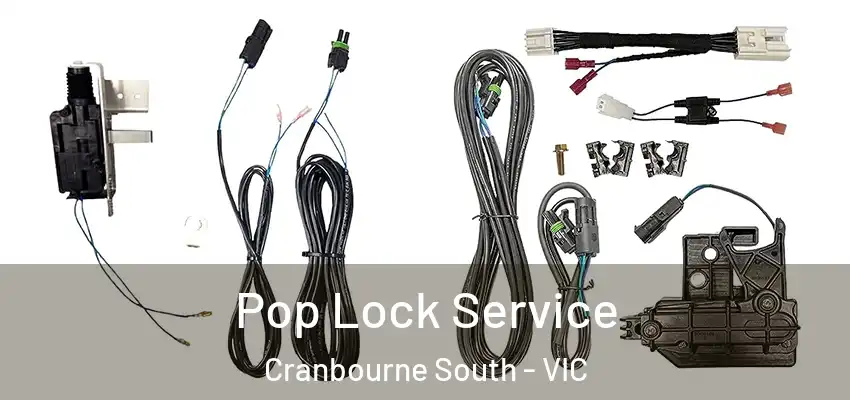 Pop Lock Service Cranbourne South - VIC