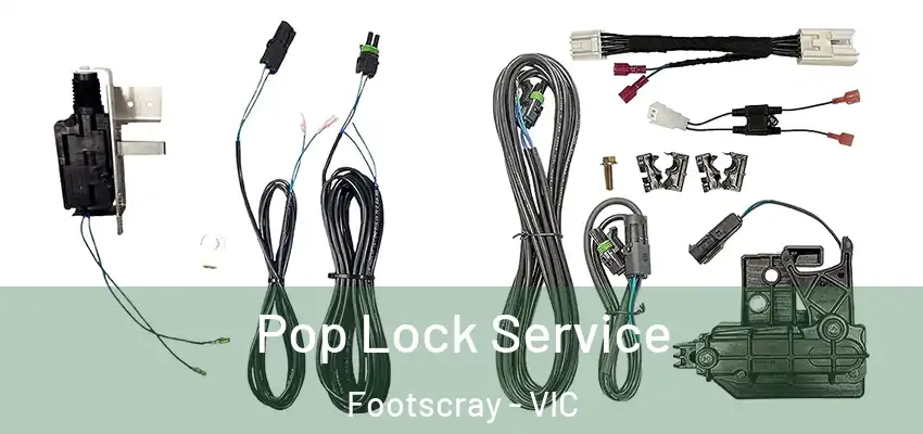 Pop Lock Service Footscray - VIC