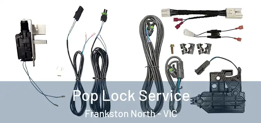 Pop Lock Service Frankston North - VIC